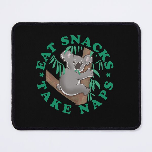 Item preview, Eat Snacks Take Naps Koala designed and sold by SusanaDesigns.