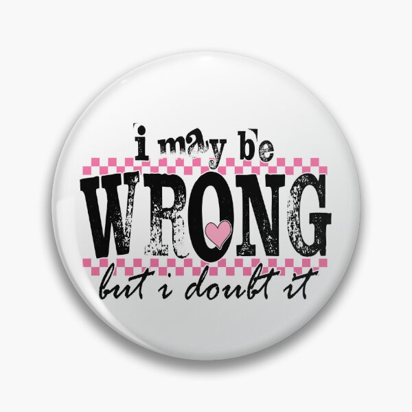 Item preview, I May Be Wrong But I Doubt It designed and sold by eroseaillustrat.