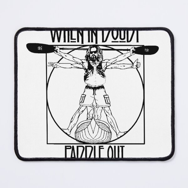 Item preview, When in Doubt Paddle Out designed and sold by jakethenerd.