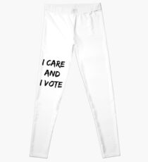 I CARE AND I VOTE Leggings