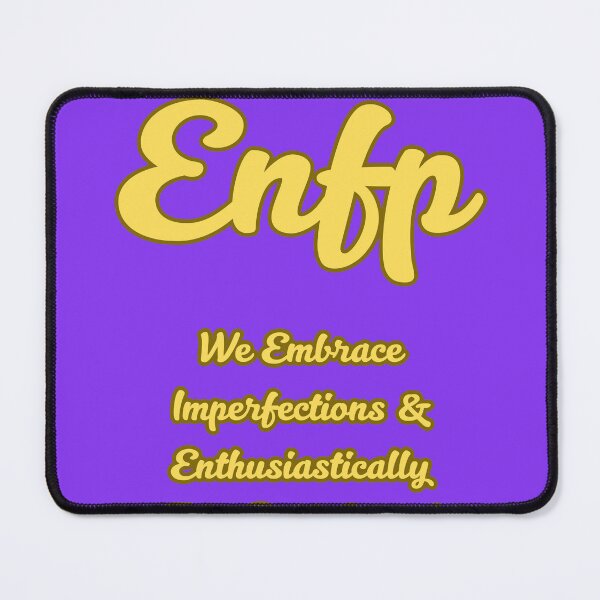 Item preview, ENFP Embrace Imperfections & Enthusiastically Take Bold Steps! designed and sold by REALiTY WiTHiN.