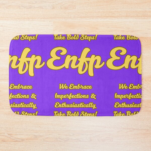 Item preview, ENFP Embrace Imperfections & Enthusiastically Take Bold Steps! designed and sold by REALiTY WiTHiN.