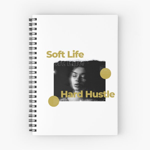 Item preview, Soft Life, Hard Hustle designed and sold by LifeWithLynnnn.