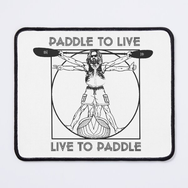 Item preview, Live to Paddle, Paddle to Live designed and sold by jakethenerd.
