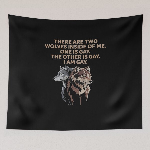 Item preview, There Are Two Wolves Inside Of Me One Is Gay LGBT Wolf Lover designed and sold by FranzFriesen.