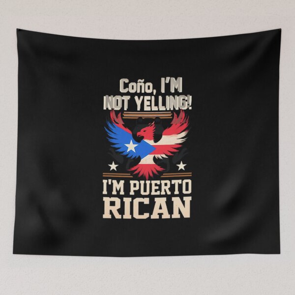 Item preview, cono i am not yelling i'm puerto rican designed and sold by CharlesBambe0.
