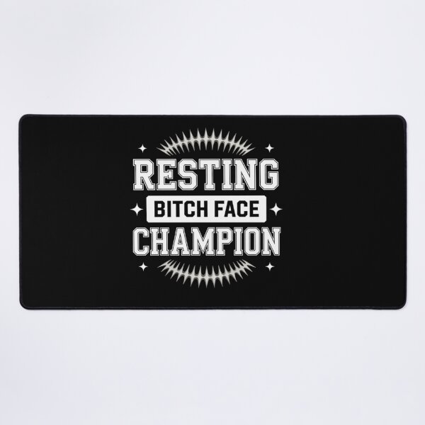 Item preview, Resting Bitch Face Funny Humor Joke  designed and sold by ScottieBode.