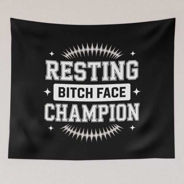 Item preview, Resting Bitch Face Funny Humor Joke  designed and sold by ScottieBode.