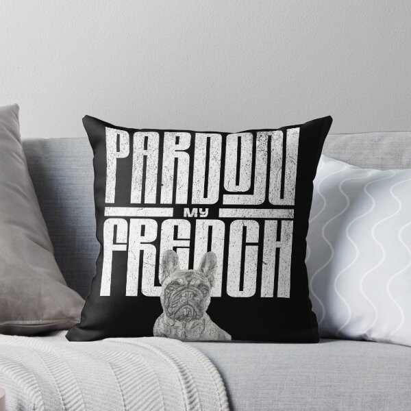 Item preview, Pardon My French designed and sold by The French Potato .