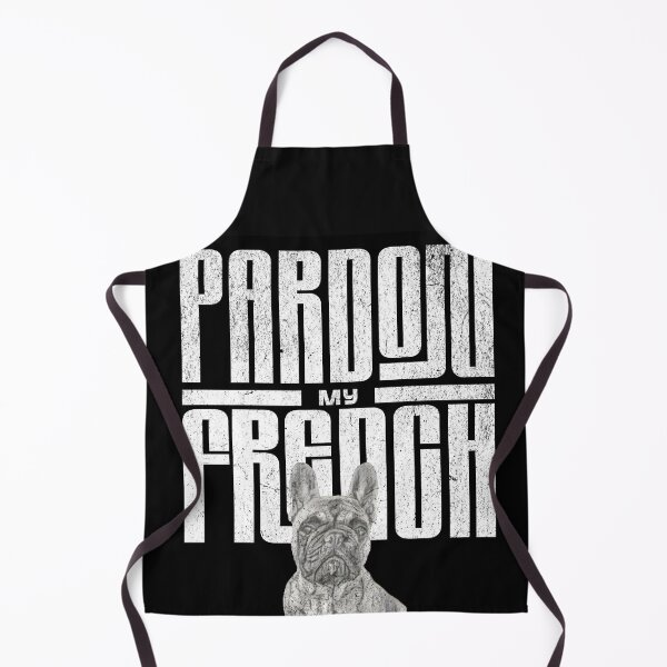 Item preview, Pardon My French designed and sold by The French Potato .