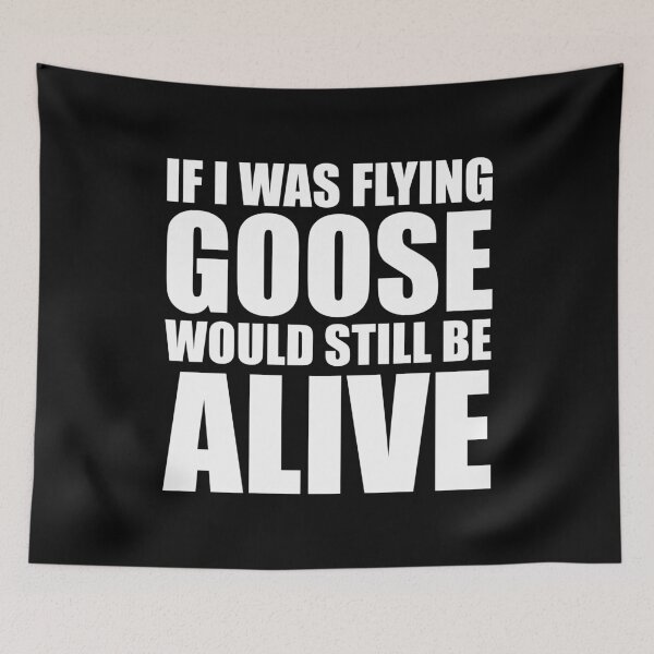 Item preview, If I Was Flying Goose Would Still Be Alive designed and sold by ishanaveraty.