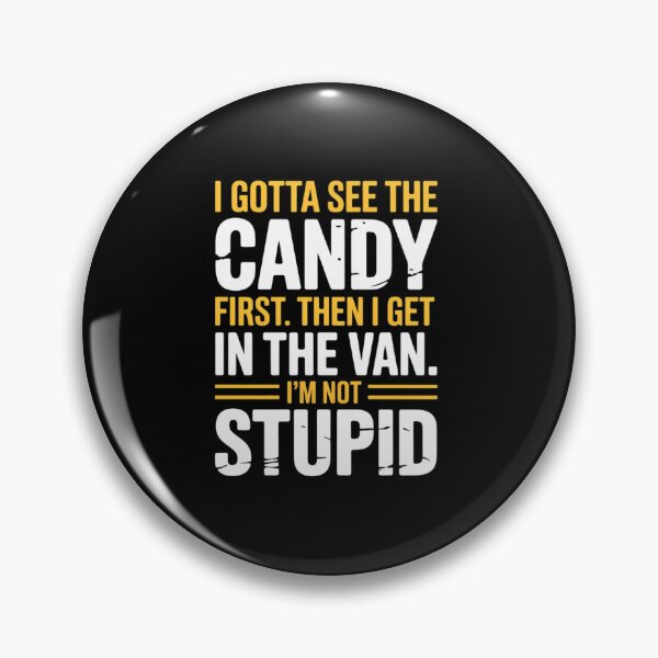 Item preview, Funny Halloween I Gotta See The Candy First designed and sold by JonBarnes22.