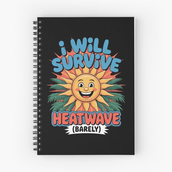 Item preview, Funny I Will Survive Heatwave Barely Summer Heat Survival designed and sold by tabdejinti.