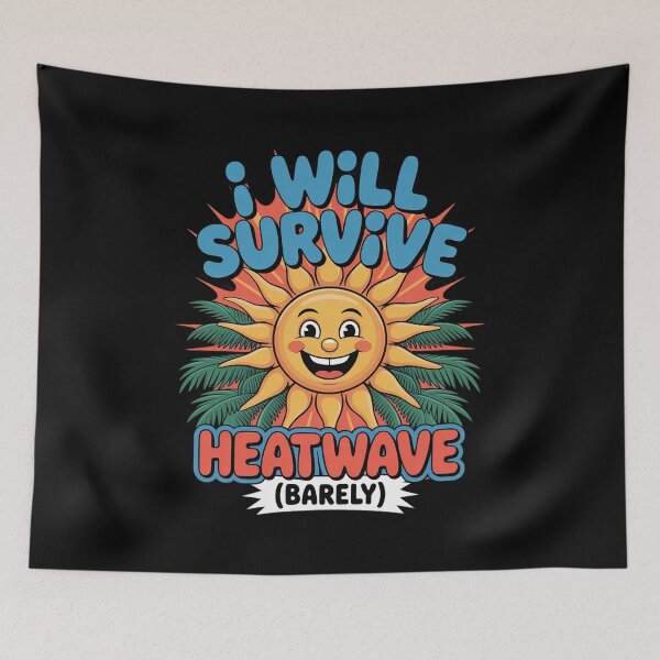 Item preview, Funny I Will Survive Heatwave Barely Summer Heat Survival designed and sold by tabdejinti.