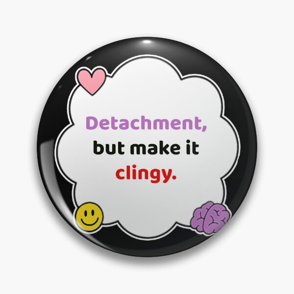 Item preview, Coping Humor – Clingy Detachment Paradox – Gift for Situationship Survivors – Cute Soft Sticker designed and sold by JacobKAurumhead.
