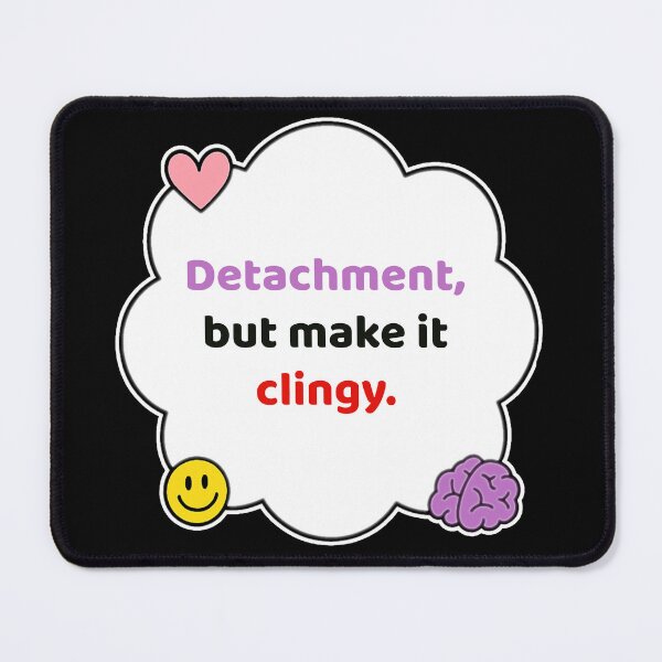Item preview, Coping Humor – Clingy Detachment Paradox – Gift for Situationship Survivors – Cute Soft Sticker designed and sold by JacobKAurumhead.