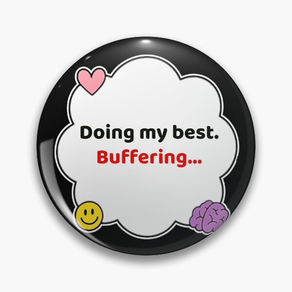 Item preview, Coping Humor – Doing My Best Buffering – Gift for Overthinkers – Cute Soft Sticker designed and sold by JacobKAurumhead.