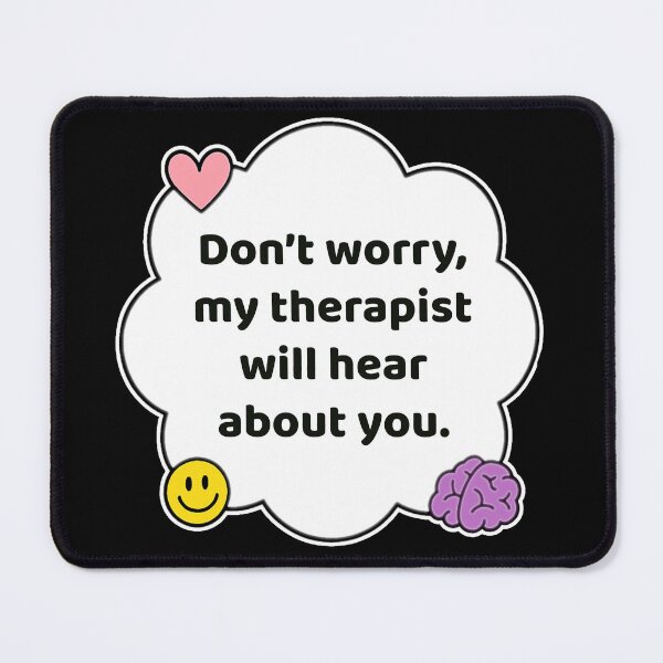 Item preview, Coping Humor – My Therapist Will Hear About You – Gift for Therapy Friends – Cute Soft Sticker designed and sold by JacobKAurumhead.