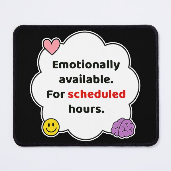 Item preview, Coping Humor – Emotionally Available on Schedule – Gift for Burnt Out Friends – Cute Soft Sticker designed and sold by JacobKAurumhead.