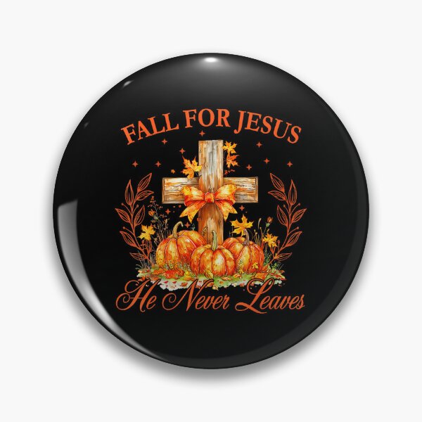 Item preview, Fall For Jesus He Never Leaves Autumn Christan designed and sold by JEFDodsonArt.