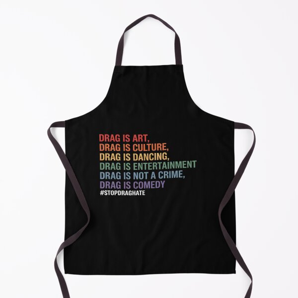 Item preview, Drag Is Art Drag Is Culture Drag Is Not A Crime LGBT Pride designed and sold by FranzFriesen.