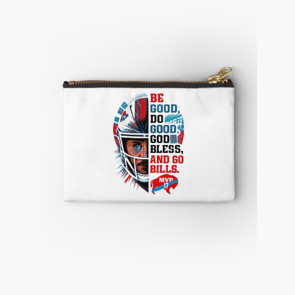 Item preview, Be Good Do Good Go Bills,Buffalo Bills Tribute designed and sold by graphic-genie.