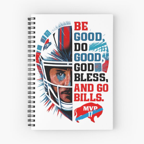 Item preview, Be Good Do Good Go Bills,Buffalo Bills Tribute designed and sold by graphic-genie.