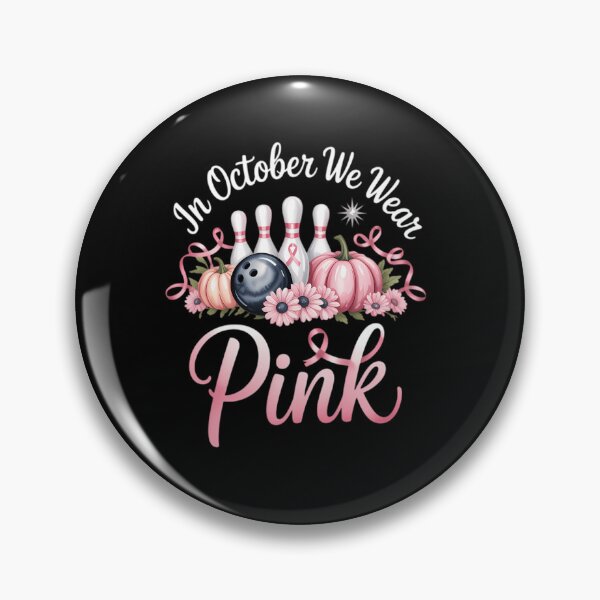 Item preview, In October We Wear Pink Bowling Breast Cancer Awareness designed and sold by Zephyr6Dragon.