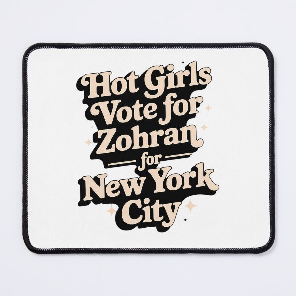 Item preview, Hot Girls vote For Zohran for New York City designed and sold by lamebee.