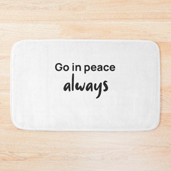 Item preview, Go in peace always designed and sold by Upspire (Uplifting + Inspiring) Designs.