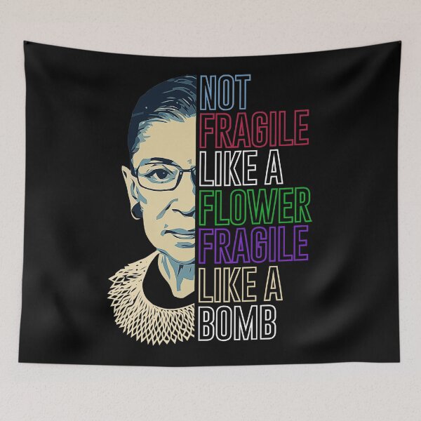 Item preview, Ruth Bader Ginsburg Flower Fragile Quote designed and sold by Ashackenna.