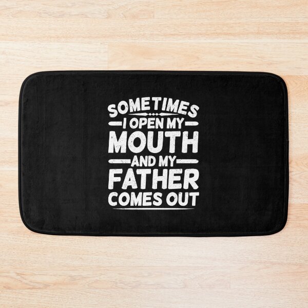Item preview, Sometimes I Open My Mouth And My Father Sometimes I Open My Mouth And My Father Comes Out  designed and sold by colascaged.