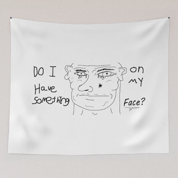 Item preview, Do I Have Something on My Face? designed and sold by WilliamsWorld81.