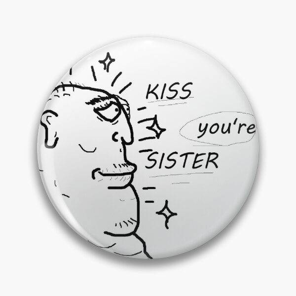Item preview, Kiss you're Sister? designed and sold by WilliamsWorld81.