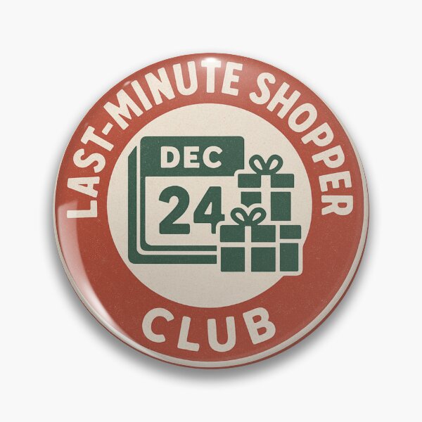 Item preview, Last-Minute Shopper Club – Funny Christmas Eve Procrastinator Badge Design designed and sold by NitkiStudio.