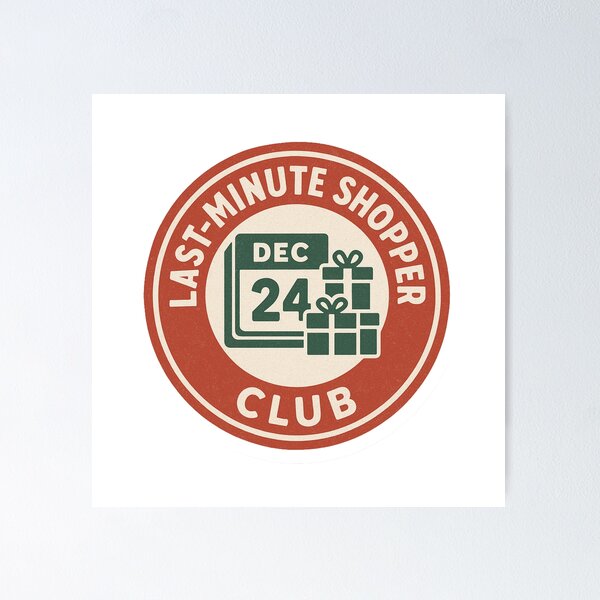 Item preview, Last-Minute Shopper Club – Funny Christmas Eve Procrastinator Badge Design designed and sold by NitkiStudio.