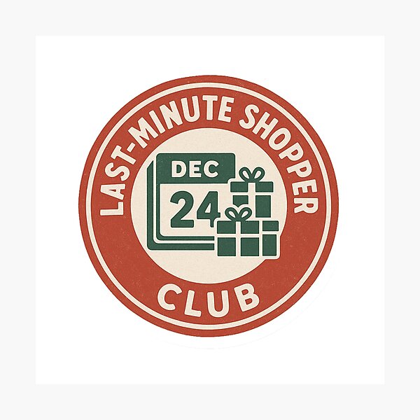 Item preview, Last-Minute Shopper Club – Funny Christmas Eve Procrastinator Badge Design designed and sold by NitkiStudio.