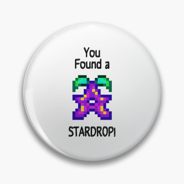 Item preview, You Found A Stardrop! - Stardew Valley  designed and sold by Dorisate.