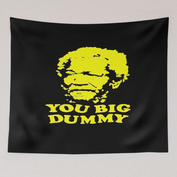 Item preview, Sanford And Sons You Big Dummy  designed and sold by colascaged.