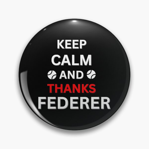 Item preview, Roger Federer Keep Calm And Thanks Federe designed and sold by Primrosele.