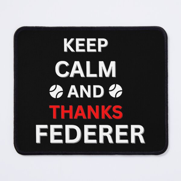 Item preview, Roger Federer Keep Calm And Thanks Federe designed and sold by Primrosele.