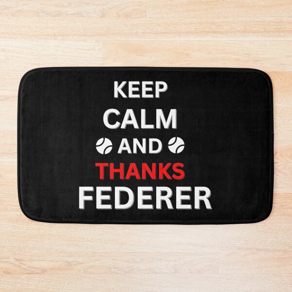 Item preview, Roger Federer Keep Calm And Thanks Federe designed and sold by Primrosele.