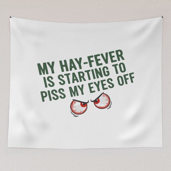 Item preview, Hay-Fever Rage | Itchy Eyes Allergy Humour designed and sold by MAF_Merch.