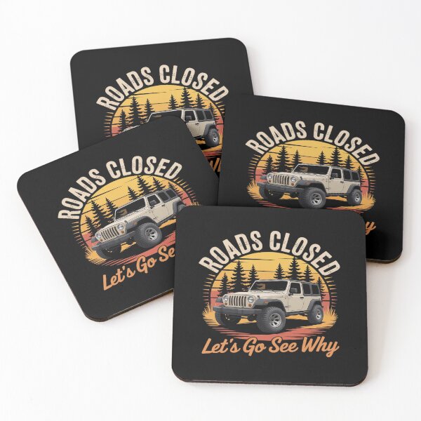 Item preview, Funny Offroad Truck Roads Closed Let's Go See Why designed and sold by Jadiantukora.