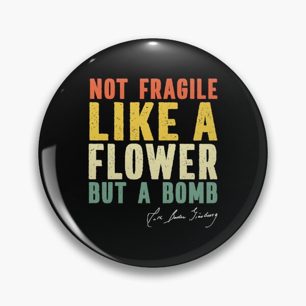 Item preview, Ruth Bader Ginsburg Not Fragile Bomb designed and sold by Ashackenna.