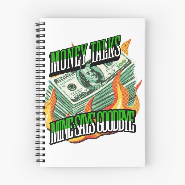 Item preview, Money Talks, Mine says Goodbye designed and sold by Sarcastic Supply Co..