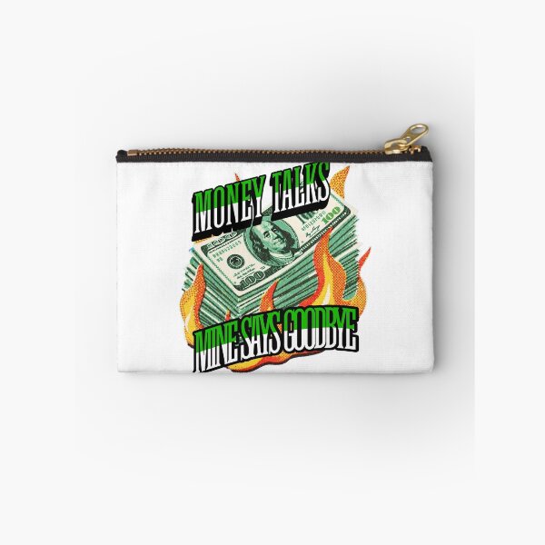 Item preview, Money Talks, Mine says Goodbye designed and sold by Sarcastic Supply Co..