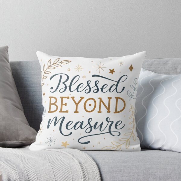 Item preview, Blessed Beyond Measure | Modern Christian Gratitude Quote designed and sold by The Pawffee Shop.