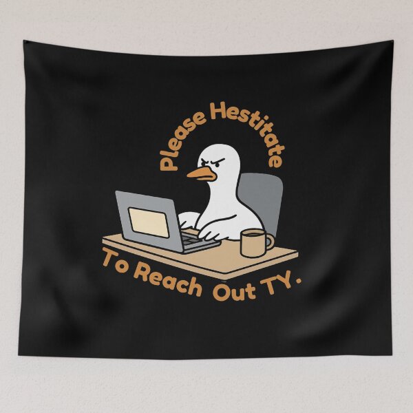 Item preview, Please Hesitate To Reach out -Funny Goose designed and sold by Artistusha.