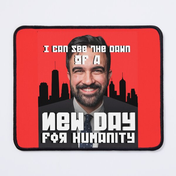 Item preview, Zohran Mamdani I Can See The Dawn Of A New Day For Humanity designed and sold by Flirt-Teez.